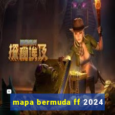 mapa bermuda ff 2024